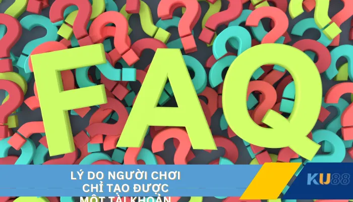 Lý do người chơi chỉ tạo được một tài khoản