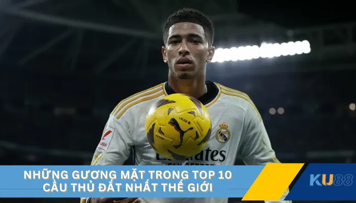 Những gương mặt trong top 10 cầu thủ đắt nhất thế giới